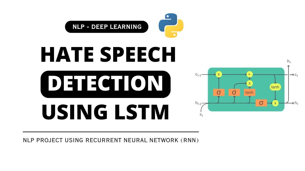 Hate Speech Detection using LSTM | NLP Project using RNN (Recurrent Neural Network)