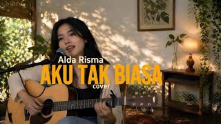 Download lagu Aku Tak Biasa - Alda Risma (Acoustic Cover by Nada Indirama) | Versi Penuh Perasaan mp3
