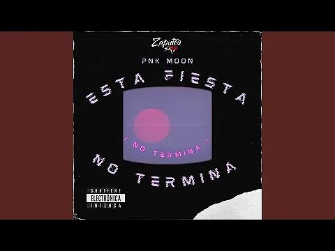 Esta Fiesta No Termina (Guaracha) 2021