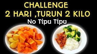 Download lagu CHALLENGE Ngonsumsi 700 kalori Selama 2 hari ,Berat Badan Turun 2 Kilo~NO TIPU TIPU mp3
