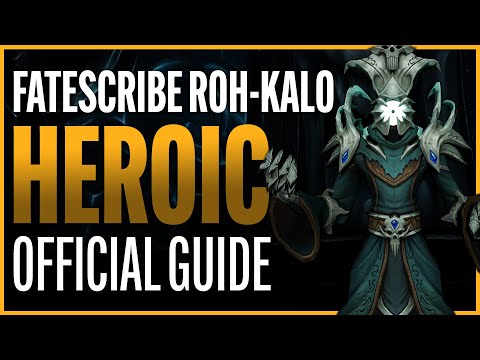 Fatescribe Roh-Kalo Heroic Guide - Sanctum of Domination Raid - Shadowlands Patch 9.1