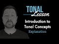 Intro to Tonal Concepts