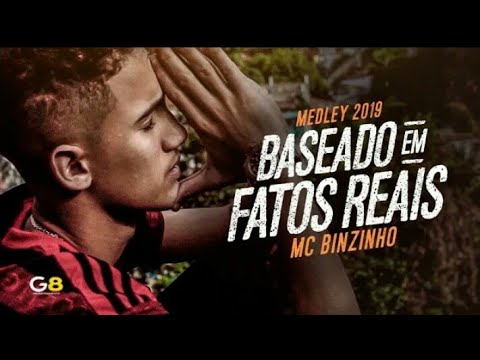 MC BINZINHO - MEDLEY - BASEADO EM FATOS REAIS (DJ'S MIBI E JEANZINHO DE STA CRUZ) 2K19