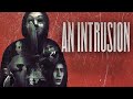 An Intrusion | Official Trailer | Horror Brains
