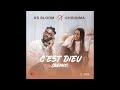 Ks bloom FEAT Chidinma - C'est DIEU remix (OFFICIAL MUSIC VERSION)