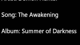 The Awakening by Demon Hunter, Seed of God song of the week 5-4-11