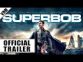 SuperBob 2014 Trailer VMI Worldwide