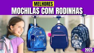 Melhores kits de MOCHILA ESCOLAR DE RODINHA para volta as aulas 2025 | KIT MOCHILA de Rodinhas