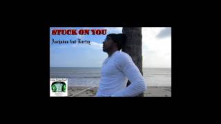 Stuck on You Aschadan feat Kurtsy
