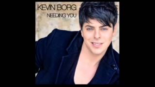 Kevin Borg - Needing You