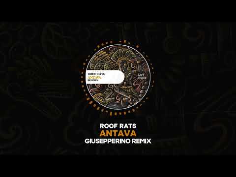 Roof Rats - Antava (Giusepperino Remix)