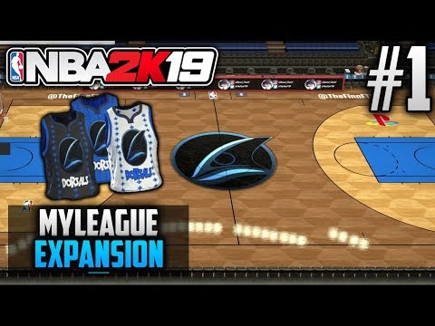 NBA 2K19 MyLeague Expansion | Quebec Dorsals | EP1 | THE DORSALS ARE BACK!