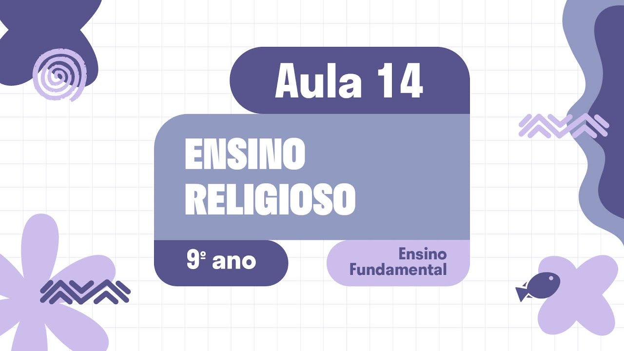 Ensino Religioso - Aula 14  -  Revisão 2 -  Unidade ll