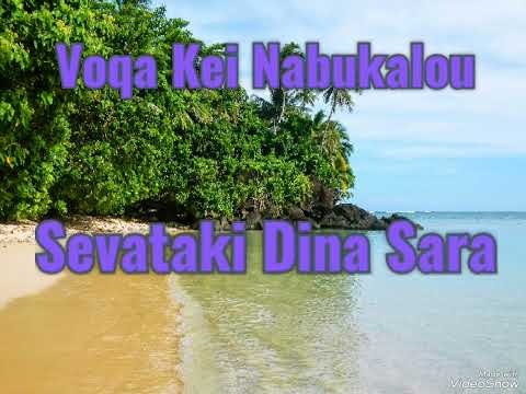 Voqa Kei Nabukalou - Sevataki Dina Sara (Cover)