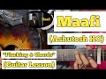 Maafi - Ashutosh KC | Guitar Lesson | Plucking & Chords | (Official)