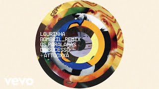 Os Paralamas Do Sucesso, ÀTTØØXXÁ - Lourinha Bombril (ÀTTØØXXÁ Remix)