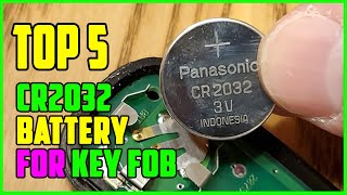 TOP 5: Best Cr2032 Battery for Key Fob 2022