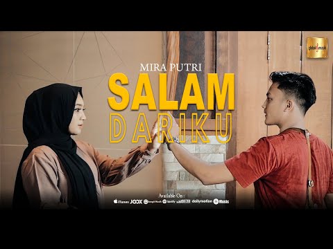 Mira Putri - Salam Dariku (Official Music Video)