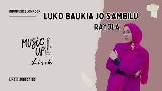 Download lagu Rayola - Luko Baukia Jo Sambilu (Lirik) #kokorecordhd mp3 Download lagu Rayola - Luko Baukia Jo Sambilu (Lirik) #kokorecordhd mp3