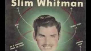 Slim Whitman, Have i told you lately that i love you