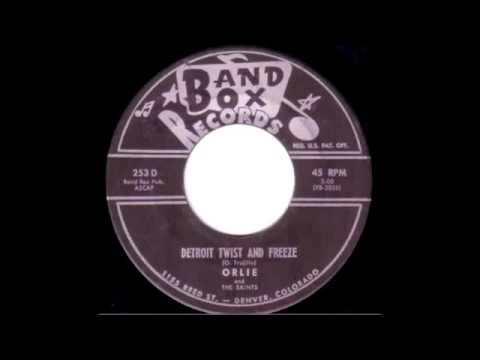 Orlie and the Saints - Twist and Freeze