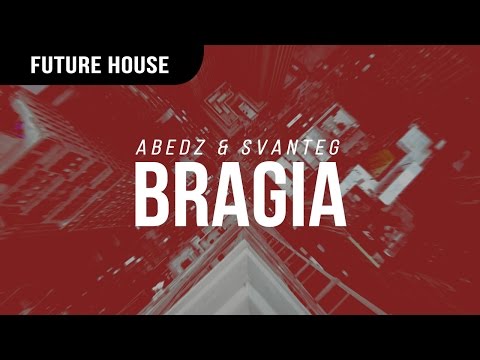 Abedz & SvanteG - Bragia