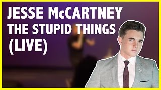 JESSE MCCARTNEY - THE STUPID THINGS (LIVE) | PACE #AmNight17 | 3/2/17
