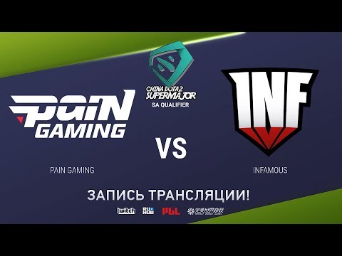 Pain vs Infamous, China Super Major SA Qual, game 1 [Mortalles]