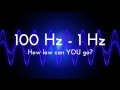 Bass Test | How low can YOU go? | 100 Hz - 1 Hz frequency sweep