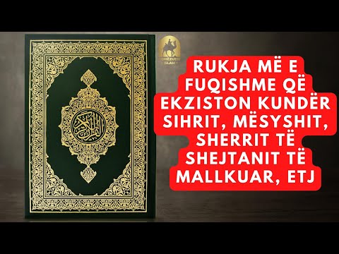 Rukje e Fuqishme Për Mbrojtjen E Shtëpisë Dhe Fëmijëve Kundër Magis
