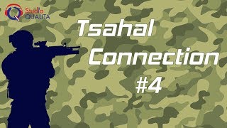 Tsahal connection #4 - Les Hayalim Bodedims