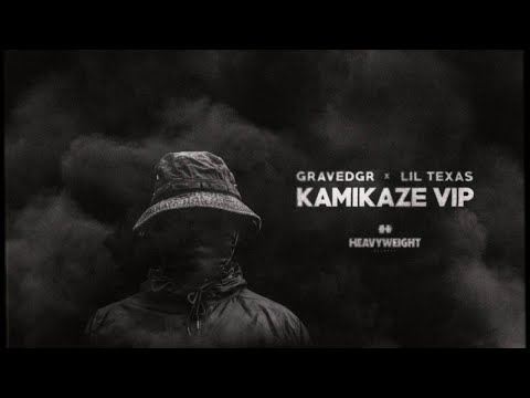 KAMIKAZE VIP - GRAVEDGR X LIL TEXAS   10 MINUTES EDIT