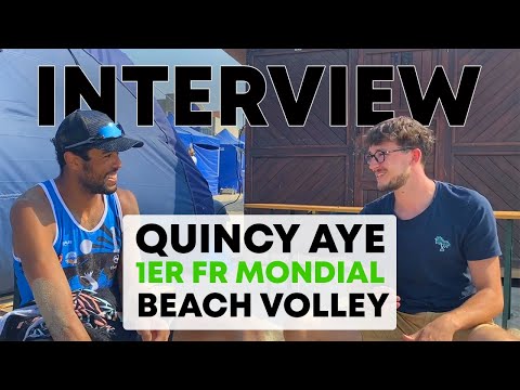Beach Volley -  Interview of Quincy Aye, Pro Player For France National Beach Volley Team.