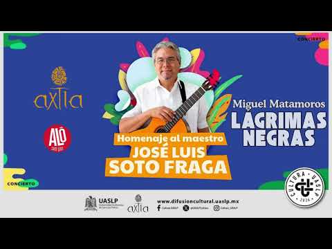 «Lágrimas negras» • COVER de Miguel Matamoros • Grupo Axtla UASLP Ft. Adán Nieto