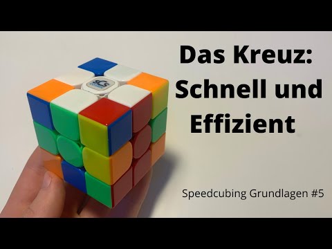 Tipps um dein Kreuz immer schnell und effizient zu lösen - Speedcubing Grundlagen #5