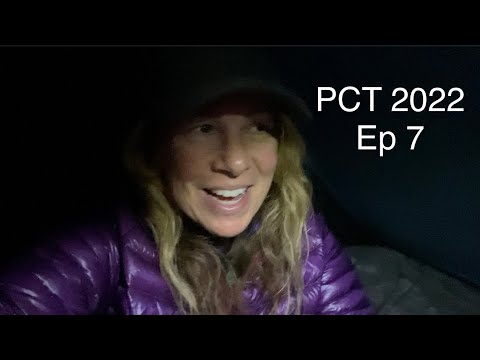 PCT 2022|Ep 7: Day 15 & 16 - My First Scary Moment on the PCT and the Kindness of Strangers