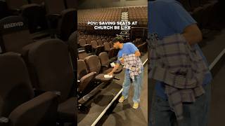 POV: Saving Seats At Church Be Like