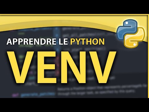 Apprendre le Python #13 - Les Environnements Virtuels (venv)