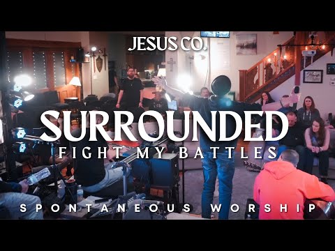 Surrounded (Fight My Battles) | Spontaneous Worship from JesusCo Live At Home 03 - 4/7/23
