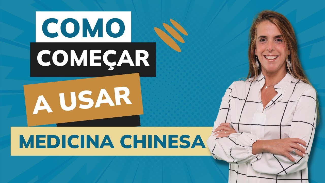 Como utilizar a medicina chinesa no seu consultório