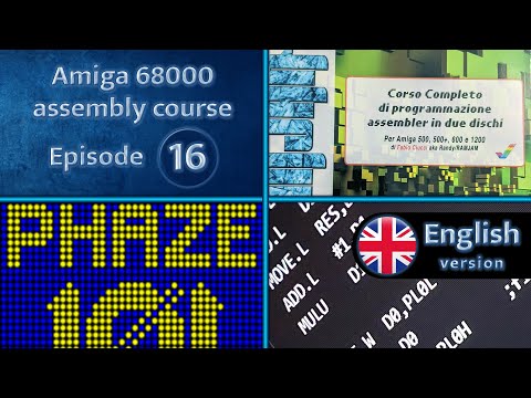 [ENG] Tutorial 16 -  The Complete Amiga 68000 Assembly Hardware Programming & Development Course