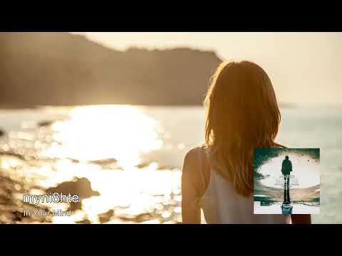myni8hte - In Your Mind (Original Mix) [Summer Melody]