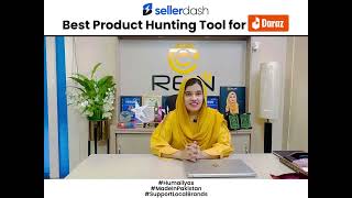 Honest Review: SellerDash Daraz Product Hunting Tool