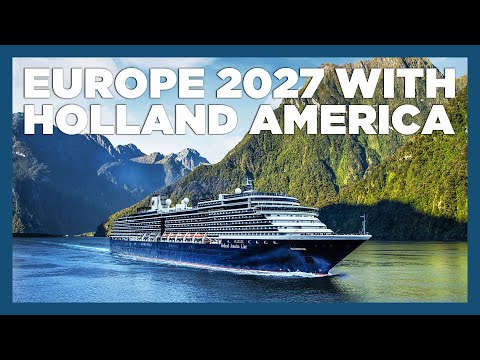 Thumbnail for CruiseAway: Holland America Europe 2027