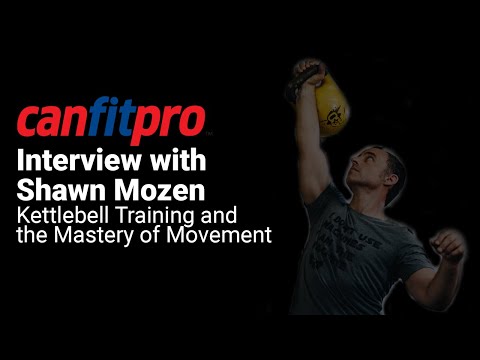Kettlebell Training and the Mastery of Movement With Shawn Mozen