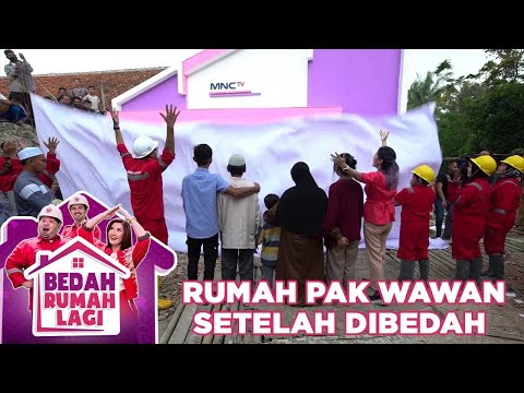 Bentuk Rumah Pak Wawan Setelah Dibedah - Bedah Rumah Lagi