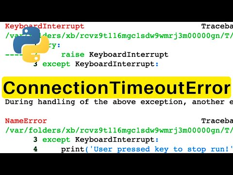 Connectiontimeouterror Python Tutorial