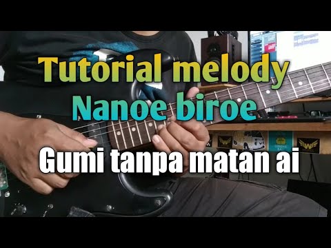Nanoe biroe - gumi tanpa matan ai (GUITAR TUTORIAL)