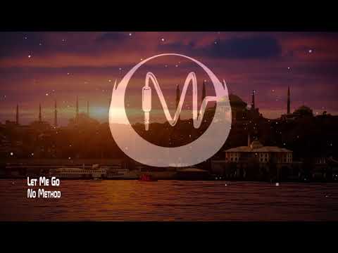 No Method - Let Me Go