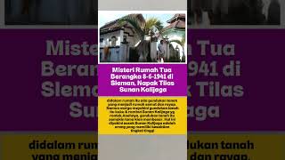 Download lagu Misteri Rumah Tua Sunan Kalijaga #video #viralshorts #rumah mp3